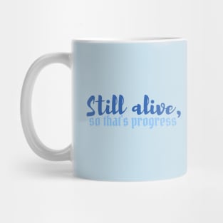 BG3 Quote - Still Alive, so that's progress Mug